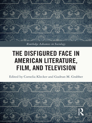 cover image of The Disfigured Face in American Literature, Film, and Television
